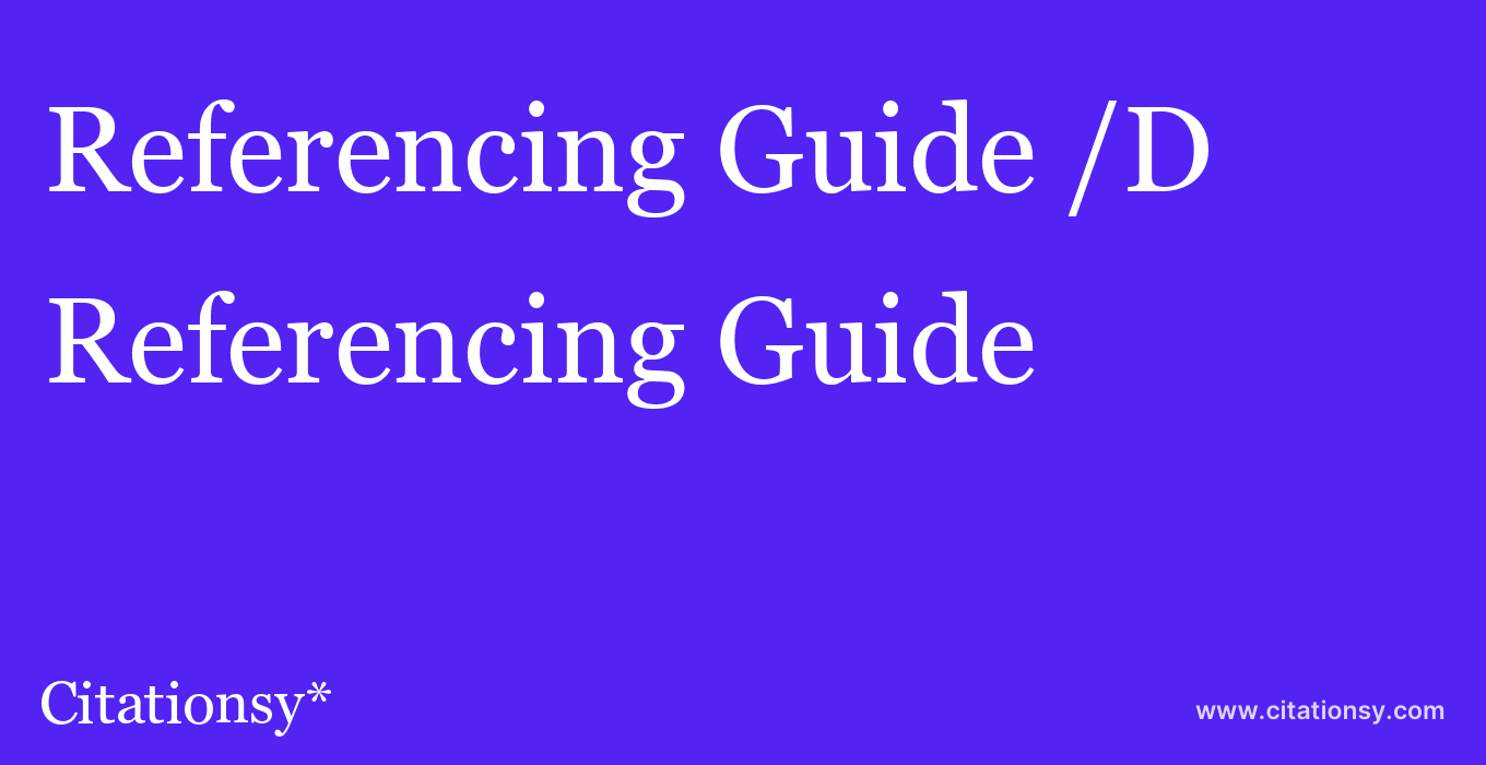 Referencing Guide: /D & L Academy of Hair Design